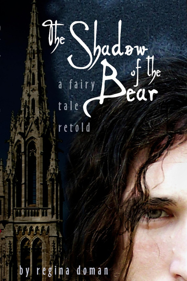 The Shadow of the Bear: A Fairy Tale Retold (softcover)