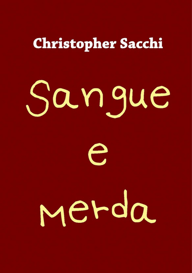 Sangue e Merda