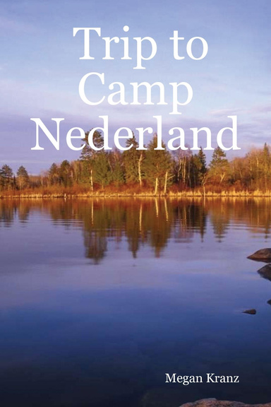 Trip to Camp Nederland