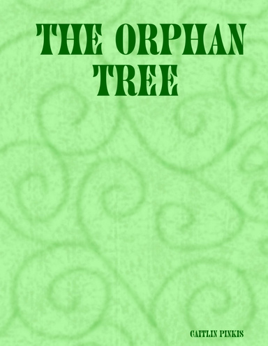 The Orphan Tree