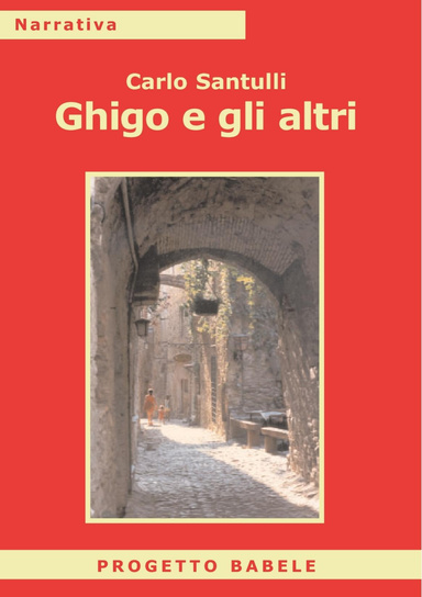 Ghigo e gli altri