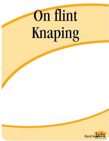 On flint Knaping