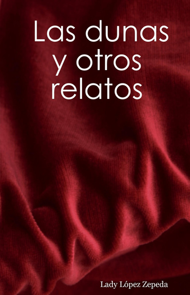 Las dunas y otros relatos