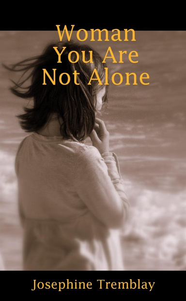 Woman You Are Not Alone