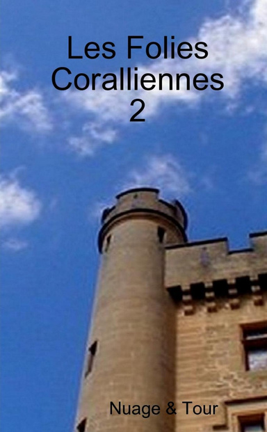 Les Folies Coralliennes 2