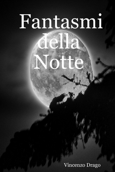 Fantasmi della Notte