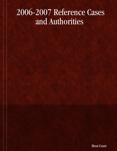 2006-2007 Reference Cases and Authorities