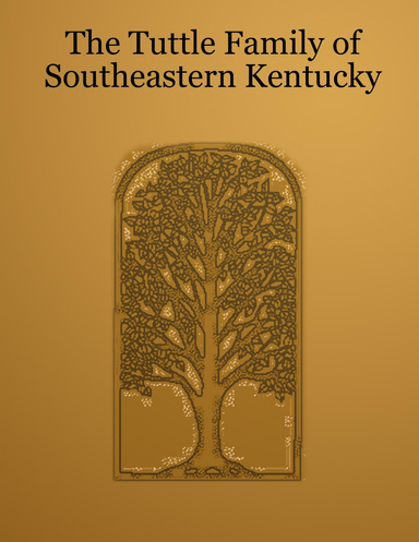 The Tuttle Family of Southeastern Kentucky