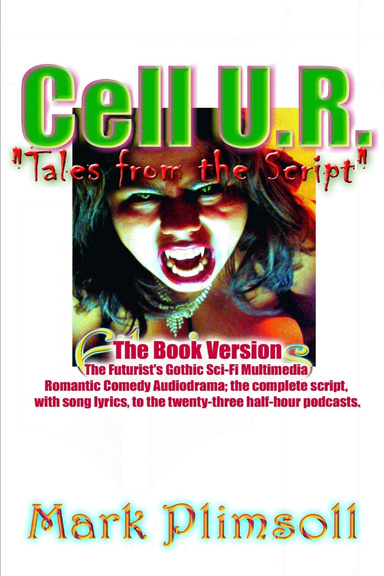 Cell U.R. Tales from the Script