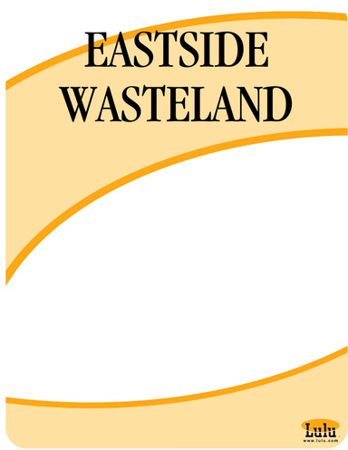 EASTSIDE WASTELAND