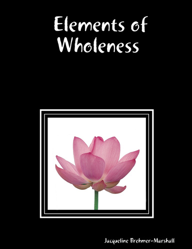 Elements of Wholeness