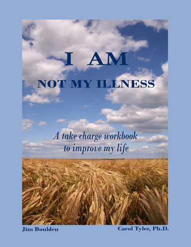 I AM NOT MY ILLNESS
