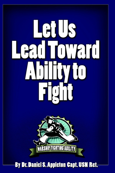 Let Us Lead Toward the Ability to Fight