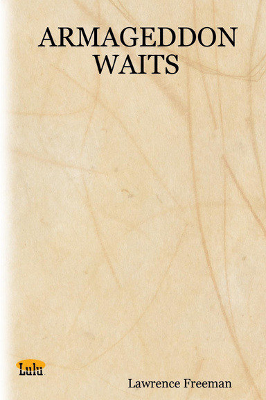 ARMAGEDDON WAITS