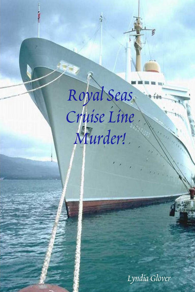 Royal Seas Cruise Liner Murder!