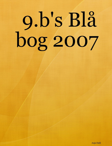 9.b's Blå bog 2007