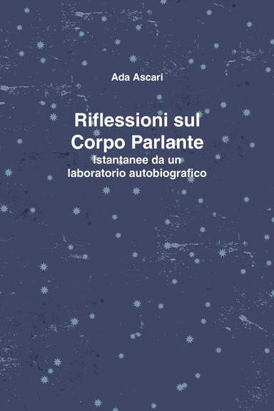 Riflessioni sul Corpo Parlante