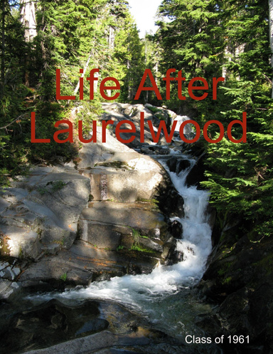 Life After Laurelwood