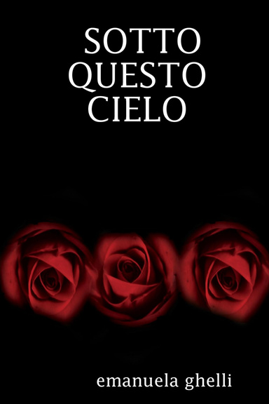 SOTTO QUESTO CIELO