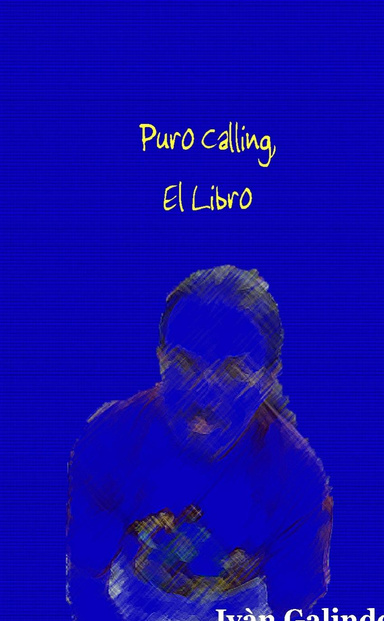 Puro Calling, El Libro