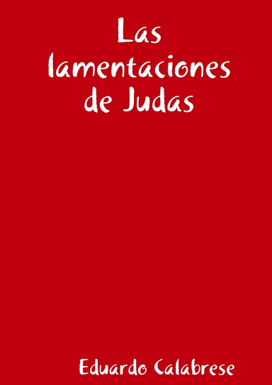 Las lamentaciones de Judas
