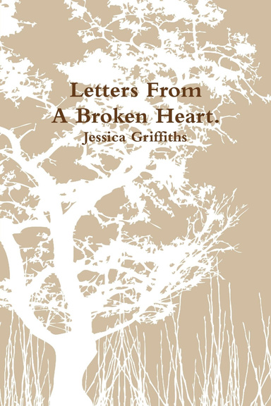Letters From A Broken Heart
