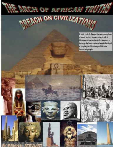 The Arch Of African Truths 'Breach On Civilizations'