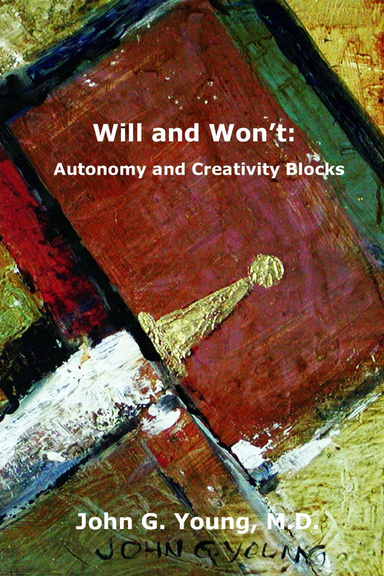 Will and Won't: Autonomy and Creativity Blocks