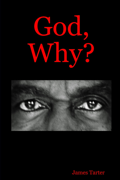 God, Why?