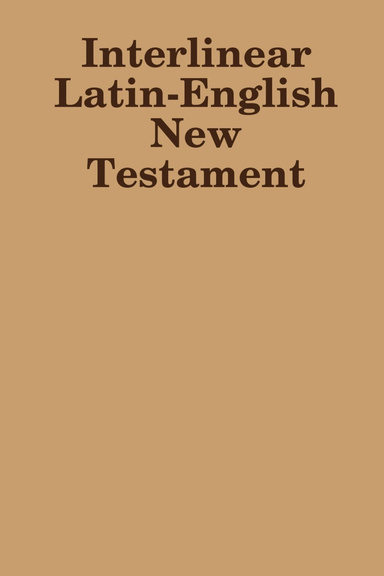 Interlinear Latin-English New Testament