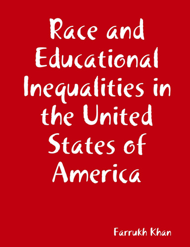 Race and Educational Inequalities in the United States of America