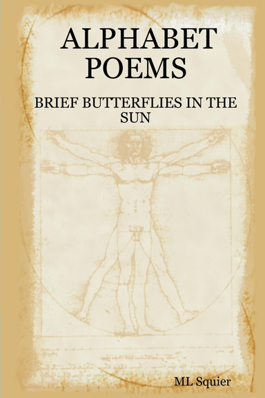 ALPHABET POEMS: BRIEF BUTTERFLIES IN THE SUN