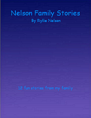 Nelson Family Stories