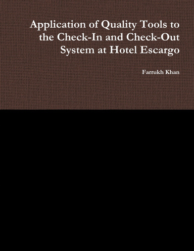 Application of Quality Tools to the Check-In and Check-Out System at Hotel Escargo