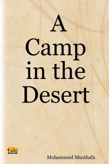A Camp in the Desert