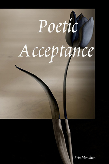 Poetic Acceptance