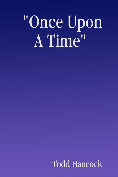 "Once Upon A Time"