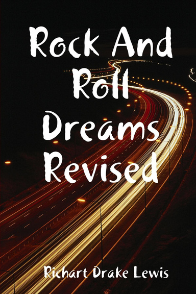 Rock And Roll Dreams Revised