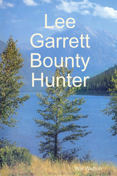Lee Garrett Bounty Hunter