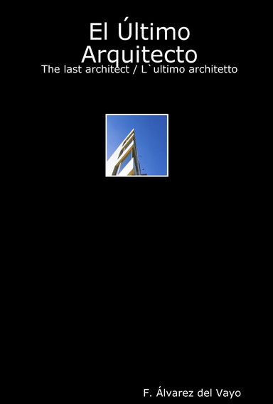 El Último Arquitecto