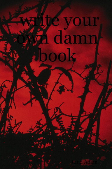write your own damn book