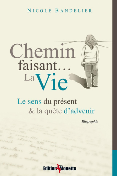 Chemin faisant...la Vie