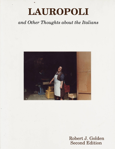 LAUROPOLI and OTHER THOUGHTS ABOUT the ITALIANS