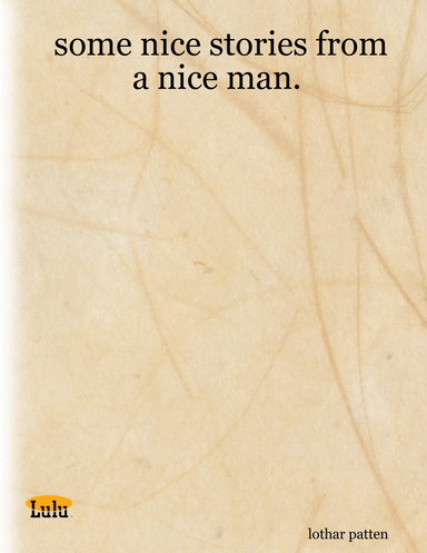some nice stories from a nice man.
