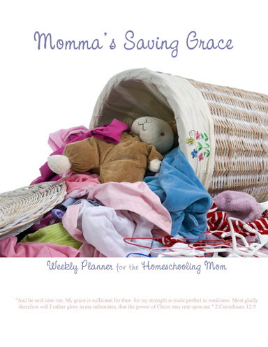Momma's Saving Grace Homeschool Weekly Planner