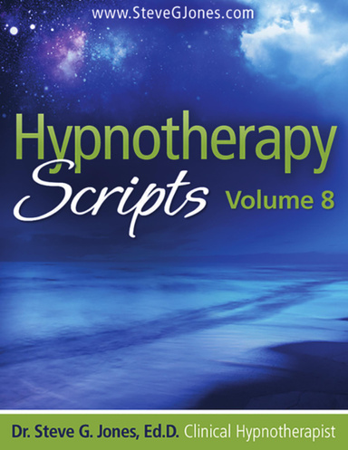 Hypnotherapy Scripts Volume 8