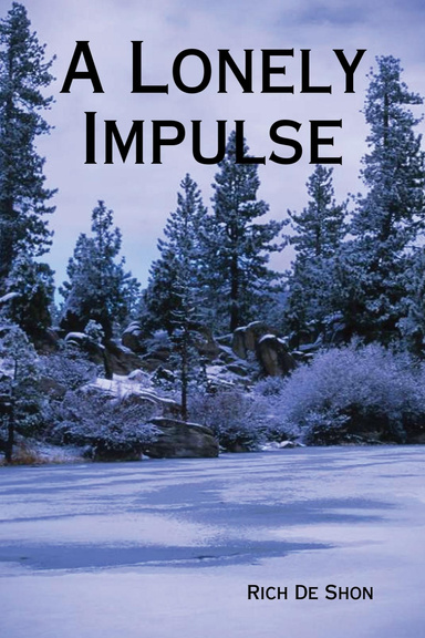A Lonely Impulse