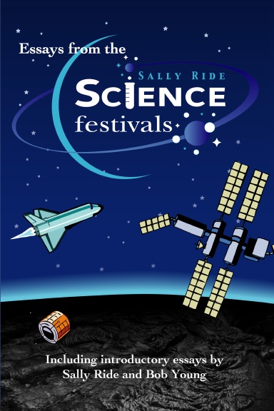 Essays from the Sally Ride Science Festival