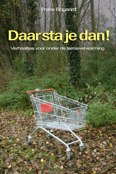 Daar sta je dan!