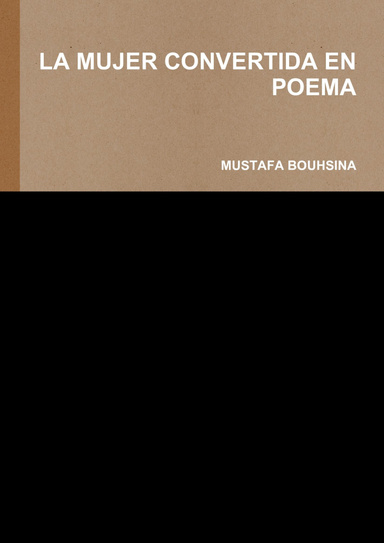 LA MUJER CONVERTIDA EN POEMA
